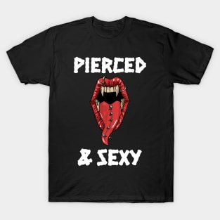 Pierced & Sexy T-Shirt